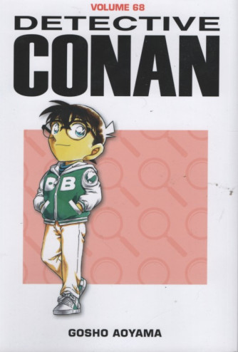 Detective Conan -  Gosho Aoyama - Uscita n.68 - 25 Marzo 2025 - Settimanale