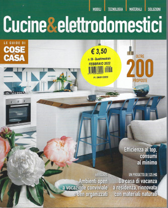 Le Guide  di Cose di Casa  - Cucine & elettrodomestici - n. 58 - quadrimestrale - febbraio 2022
