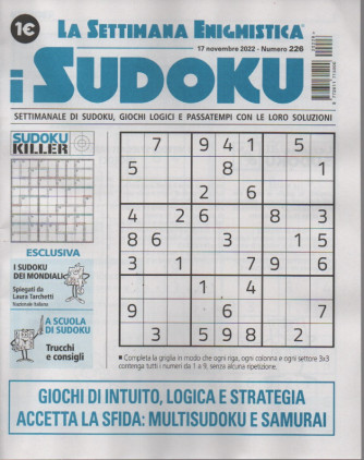 La settimana enigmistica - i sudoku - n.226 - 17 novembre 2022 - settimanale