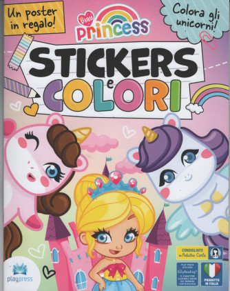 Play Princess - Stickers e colori  - bimestrale - n. 28 - aprile 2024