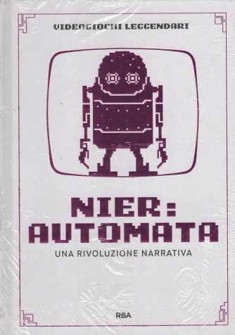 Videogiochi Leggendari - Nier: Automata, una rivoluzione narrativa - Uscita n.10 - 10 Dicembre 2025 - Settimanale