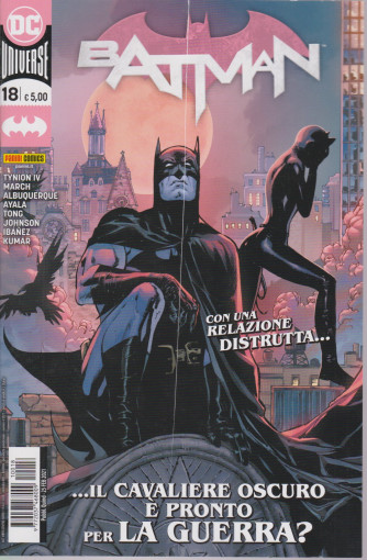 Batman -n. 18- ....Il cavaliere oscuro è pronto per la guerra?-  quindicinale - 25 febbraio 2021