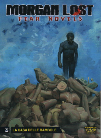 Morgan Lost  Fear Novels -La casa delle bambole- n. 5 - novembre 2022 - mensile