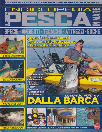 Pesci & Pesca Mare speciale - Enciclopedia della pesca- bimestrale n. 17 - agosto - settembre 2024