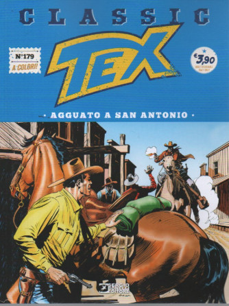 Tex Classic -Agguato a San Antonio-   n. 179- quattordicinale -12 gennaio 2024