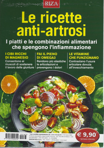 Curarsi mangiando -Le ricette anti-artrosi- n. 163 - marzo 2022
