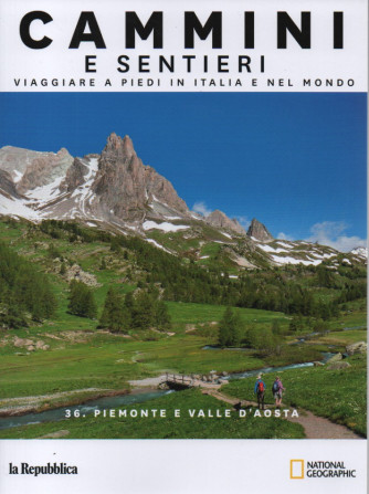 Cammini e sentieri - n. 36 -Piemonte e Valle d'Aosta