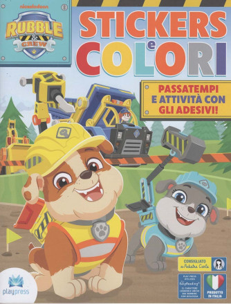 Stickers e Colori - Rubble & Crew - Uscita n.7 - 26 Novembre 2025 - Bimestrale