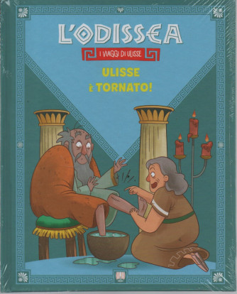 L'Odissea - n.30  -Ulisse è tornato! -  18/8/2023 - settimanale - copertina rigida