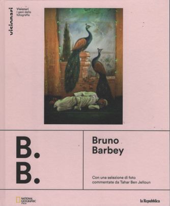 Visionari -I geni della fotografia - Bruno Barbey -  n. 2 - copertina rigida
