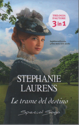 Harmony Special Saga - Stephanie Laurens - Le trame del destino - n. 138- bimestrale -agosto 2023