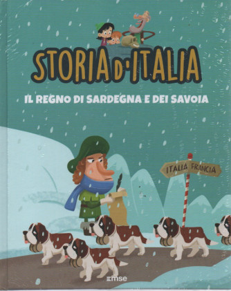 Storia d'Italia - n.32 - Il regno di Sardegna e dei Savoia -  20/4/2023- settimanale - copertina rigida