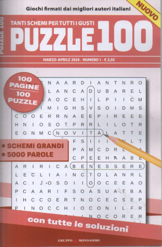 Puzzle 100 - n. 1 - marzo - aprile 2024 - 100 pagine - 100 puzzle