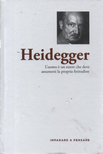 Imparare a pensare - n. 29 -Heidegger-    1/3/2024 - settimanale - copertina rigida