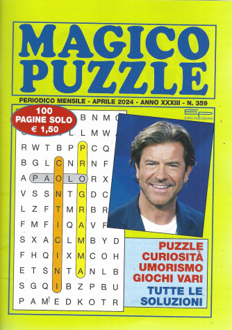 Magico puzzle - n. 359 mensile -aprile   2024 - 100 pagine