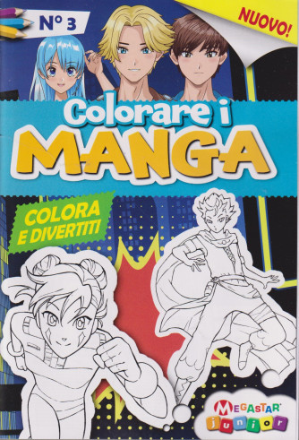 Colorare i Manga - n. 3 - - trimestrale - settembre - novembre  2024 -