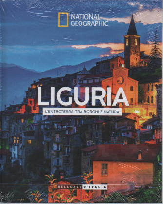 National Geographic -Liguria - L'entroterra tra borghi e natura -  - settimanale - 15/10/2022 - copertina rigida