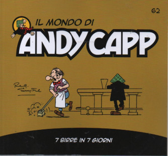 Il mondo di Andy Capp -7 birre in 7 giorni-  n.62- settimanale