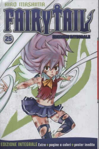 Fairy Tail  - Hiro Mashima - Edizione integrale - n. 25 -29/11/2023 - quattordicinale