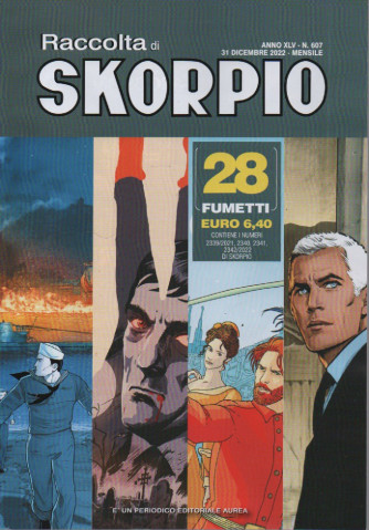 Raccolta di Skorpio - n. 607 - 31 dicembre 2022 - mensile - 28 fumetti
