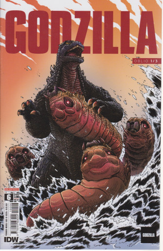 Godzilla - n. 6- Oblio 1/3 -  mensile - 18/3/2021