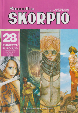 Raccolta di Skorpio - n. 626 - 27 luglio     2024 - mensile  - 28 fumetti