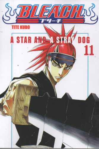 Bleach - n. 11 - Tite Kubo  - A star and a stray dog -  settimanale -