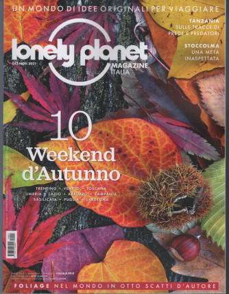 Lonely Planet Magazine  Italia- n. 4 - Ottobre-Novembre   2021 - bimestrale