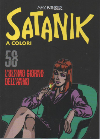 Satanik a colori - L'ultimo giorni dell'anno- n.58 - Max Bunker