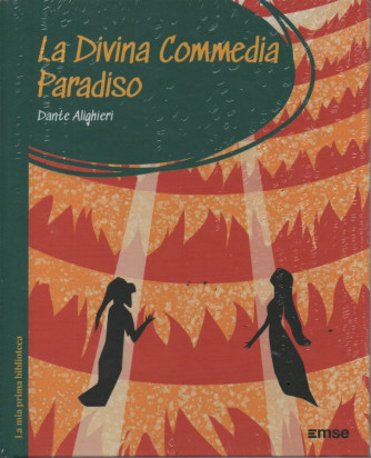 La mia prima Biblioteca   -La Divina  Commedia - Paradiso - Dante Alighieri-   n. 28 -12/7/2023-  settimanale - copertina rigida