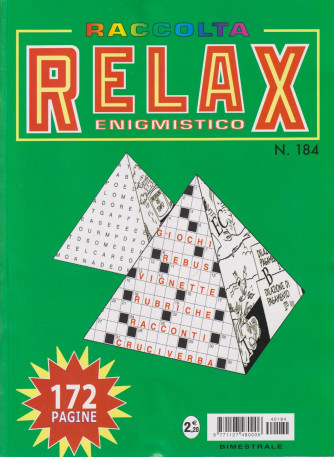 Raccolta Relax enigmistico - n. 184 - bimestrale -aprile - maggio  2024 - 172 pagine
