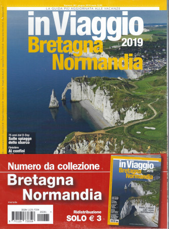 In Viaggio  - Bretagna Normandia 2019 - n. 261 - giugno 2019- mensile