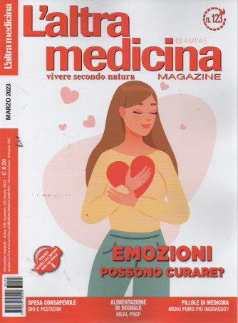 L' altra medicina magazine - n. 123 - mensile - marzo   2023