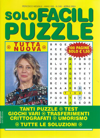 Solo facili puzzle - n. 245- aprile    2024 - mensile - 100 pagine
