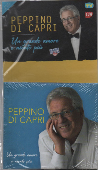 Cd Sorrisi speciale - n. 5 - Peppino Di Capri - Un grande amore e niente più  -  n. 15 - 18 luglio    2023  -  settimanale - doppio cd
