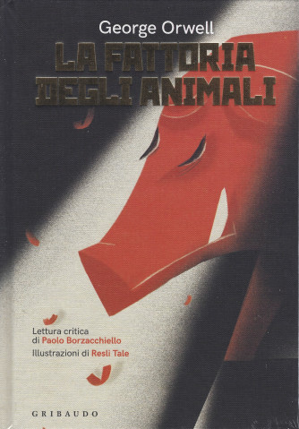 La fattoria degli animali - George Orwell - n. 1/2021 - mensile - copertina rigida