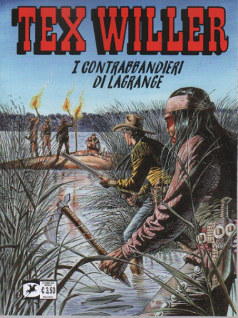 Tex Willer - I contrabbandieri di Lagrange - n. 48 - mensile -ottobre 2022