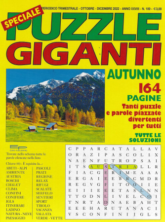 Speciale Puzzle Giganti autunno - n.109 - trimestrale - ottobre/dicebre 2022 - 164 pagine