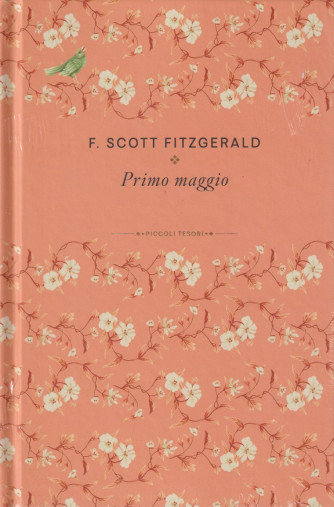 Piccoli tesori della Letteratura -  vol. 30 - F. Scott Fitzgerald - Primo maggio     - settimanale - copertina rigida
