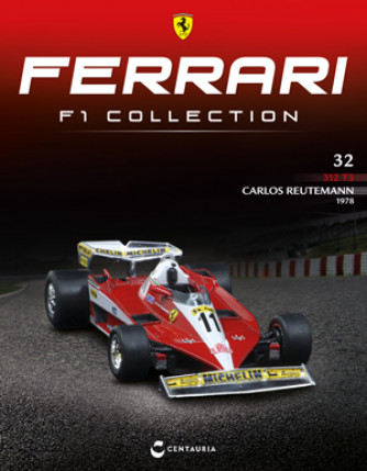 Ferrari F1 Collection - Ferrari 312 T3 - 1978 - Carlos Reutemann - Nº33 del 26/01/2023 - Periodicità: Quindicinale - Editore: Centauria