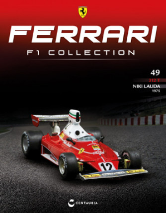 Ferrari F1 Collection - Ferrari 312T - 1975 - Niki Lauda - Nº49 del 15/06/2023 - Periodicità: Quindicinale - Editore: Centauria