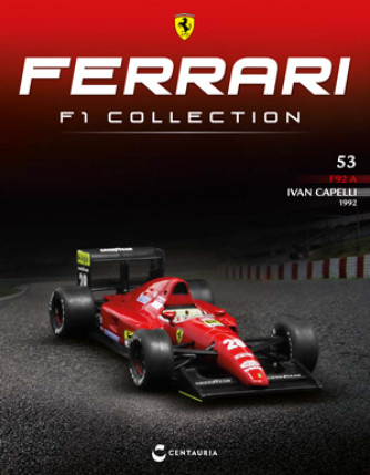 Ferrari F1 Collection - Ferrari F92A - 1992 - Ivan Capelli - Nº53 del 14/07/2023 - Periodicità: Quindicinale - Editore: Centauria