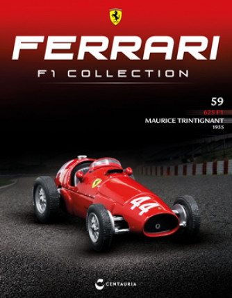 Ferrari F1 Collection - Ferrari 625 F1 - 1955 - M Trintignant - Nº59 del 24/08/2023 - Periodicità: Quindicinale - Editore: Centauria