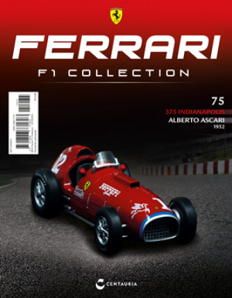 Ferrari F1 Collection - Ferrari 375 INDY - 1952 - Alberto Ascari - Nº75 - 18/12/2023