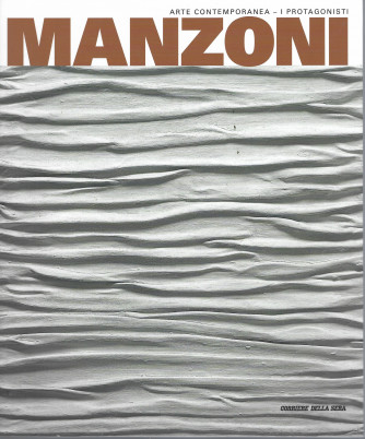 Arte contemporanea -I protagonisti -Manzoni- n. 10 - settimanale