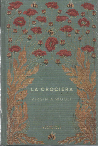 Storie senza tempo -La crociera - Virginia Woolf- n.78- settimanale -11/8/2023 - copertina rigida