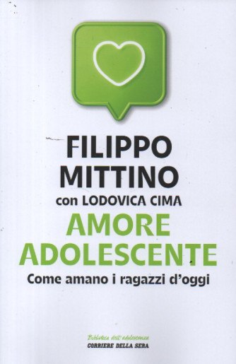 Filippo Mittino con Lodovica Cima - Amore adolescente - Come amano i ragazzi d'oggi-  n. 8 - settimanale -181 pagine