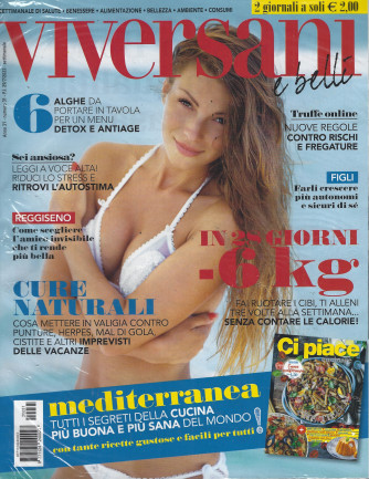 Viversani & Belli + Ci piace cucinare - n. 31   - settimanale - 2 riviste