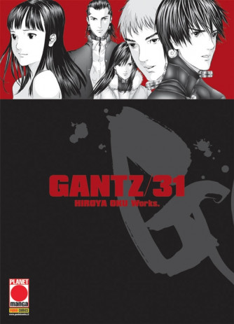 Gantz Nuova Edizione - N° 31 - Gantz Nuova Edizione - Planet Manga