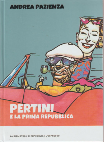 PERTINI E LA PRIMA REPUBBLICA. ANDREA PAZIENZA.  N. 4.